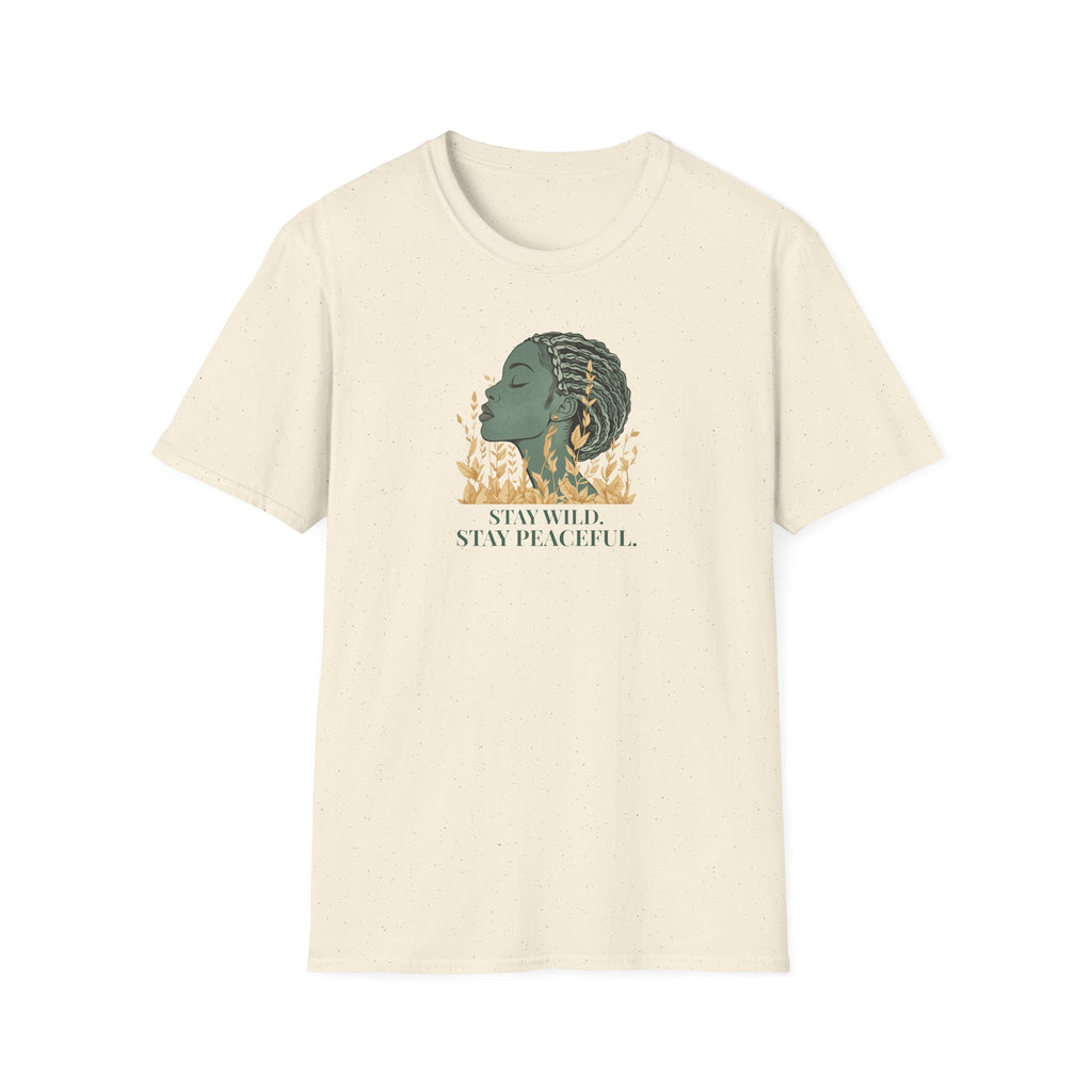 STAY WILD. STAY PEACEFUL.