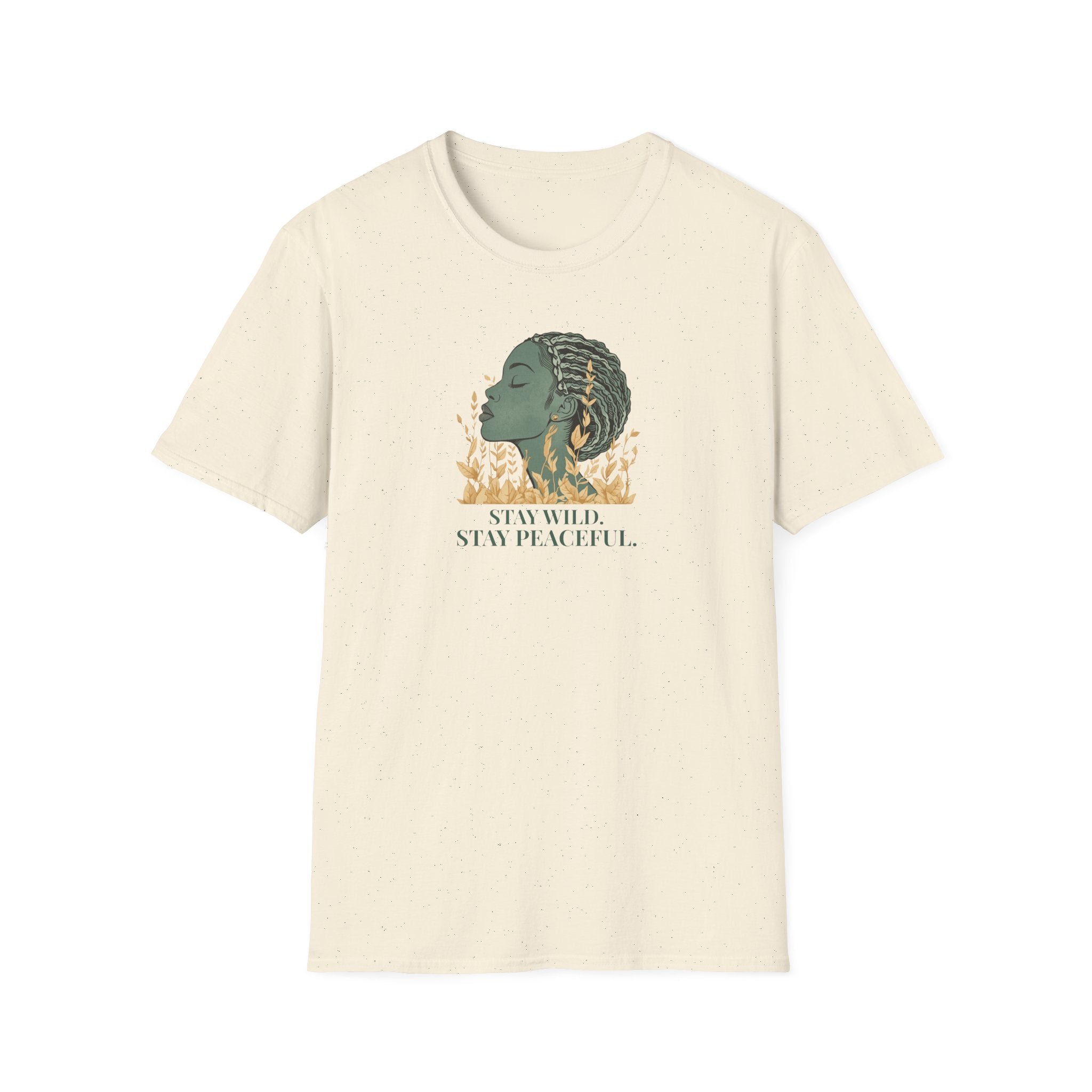 STAY WILD. STAY PEACEFUL.