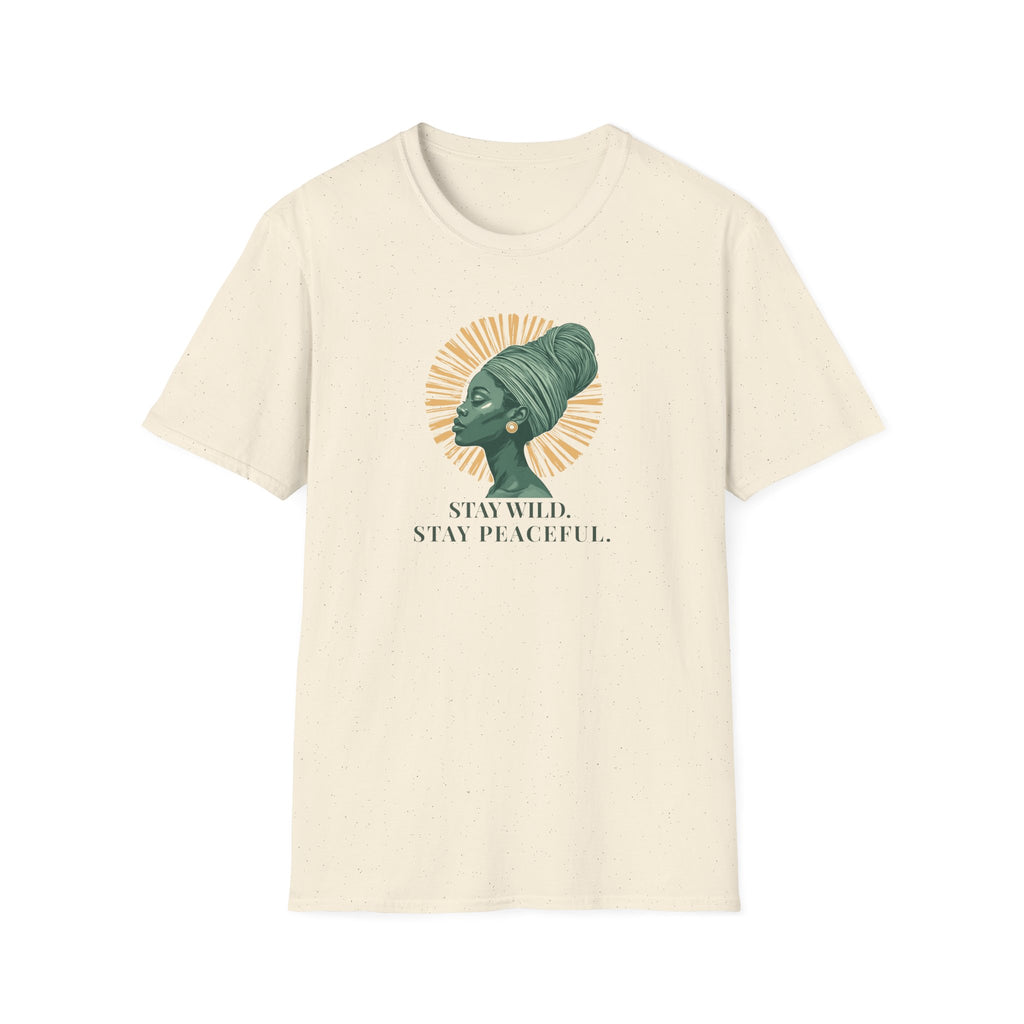 STAY WILD. STAY PEACEFUL.