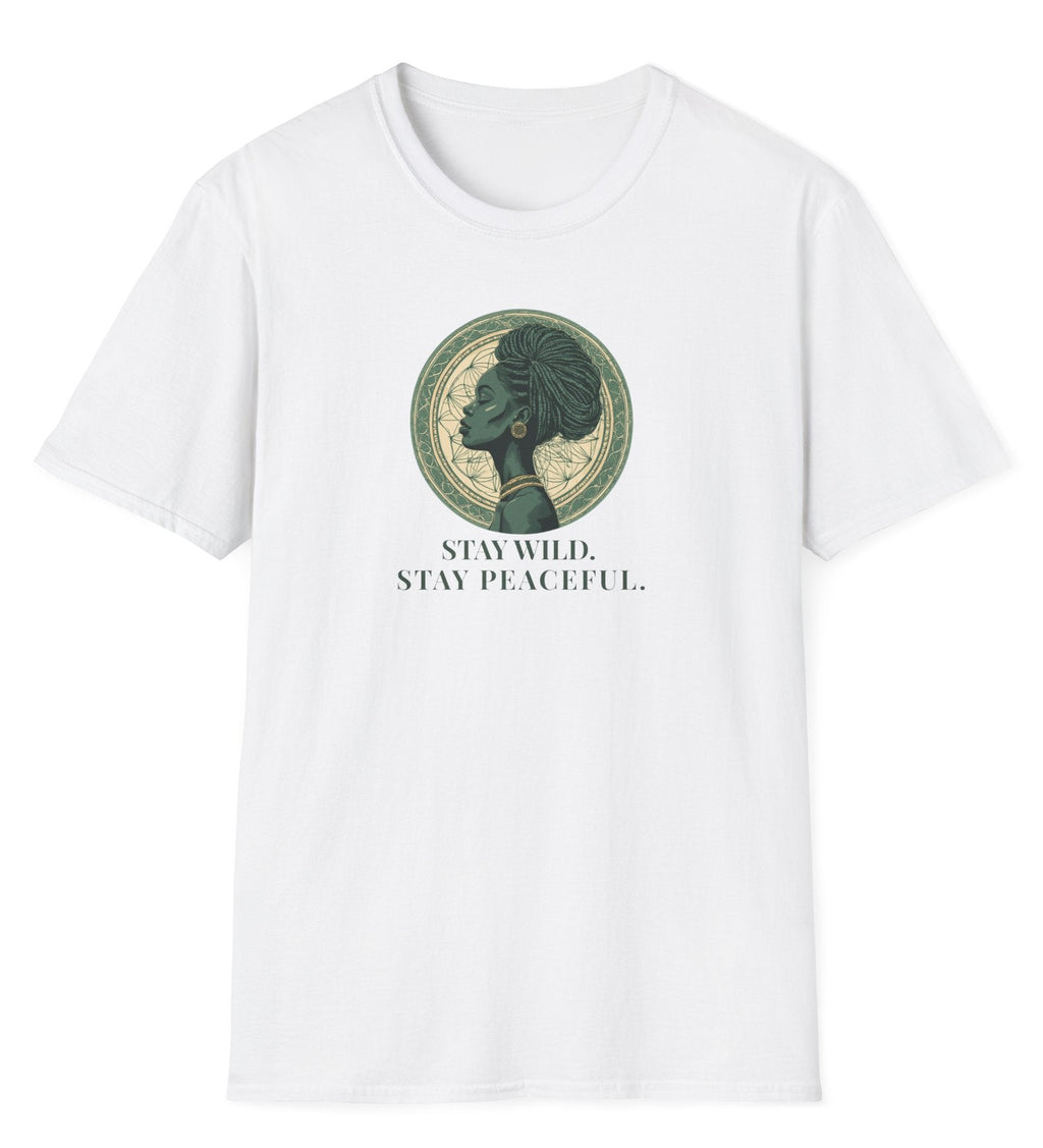 STAY WILD. STAY PEACEFUL.