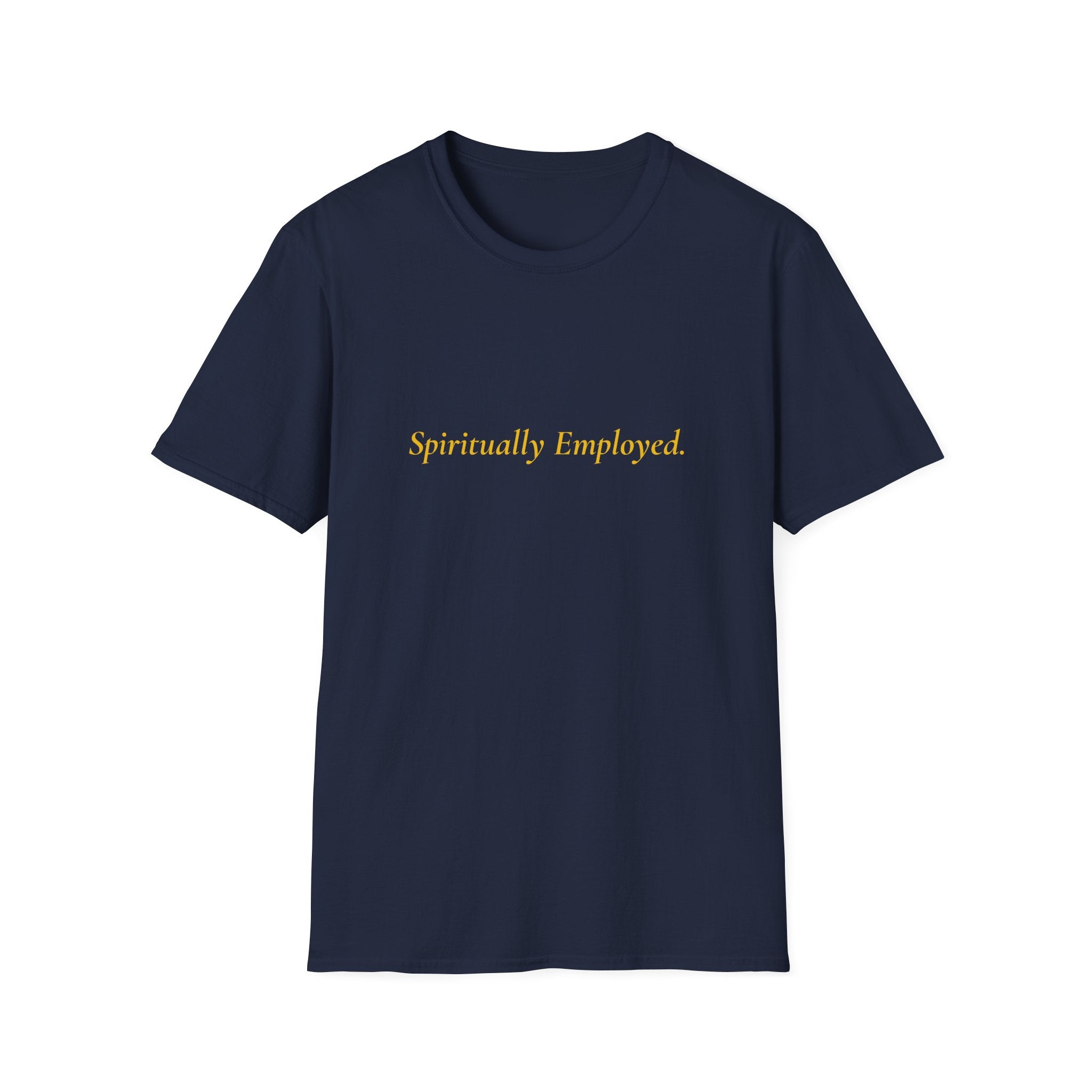 Spiritually Employed.