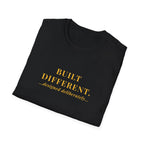 BUILT DIFFERENT...designed deliberately...
