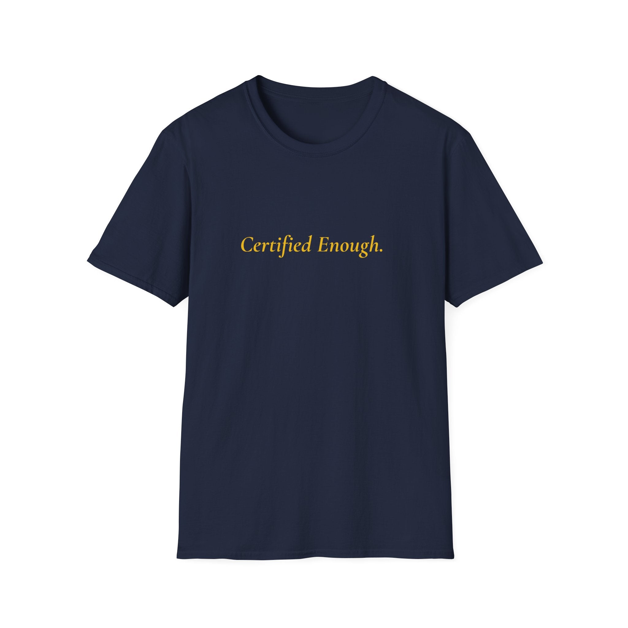 Certified Enough.