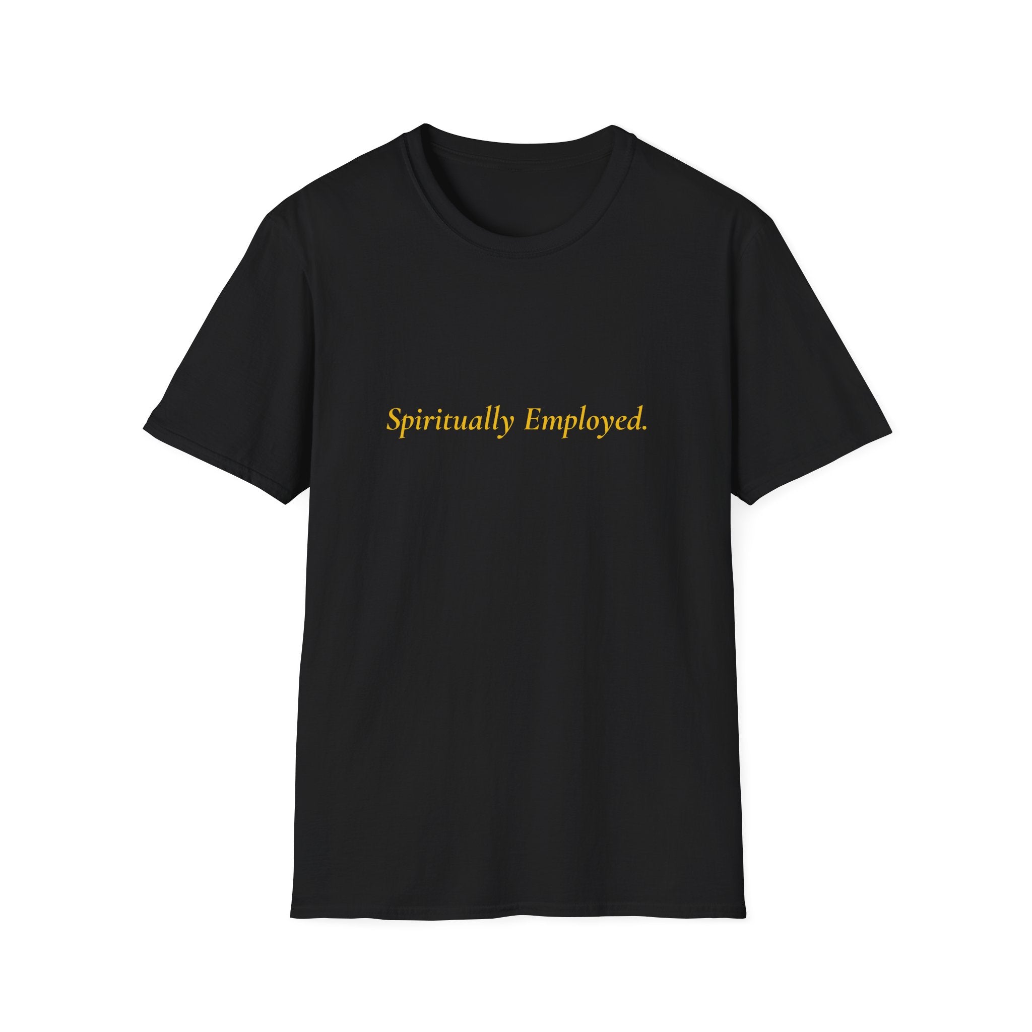 Spiritually Employed.