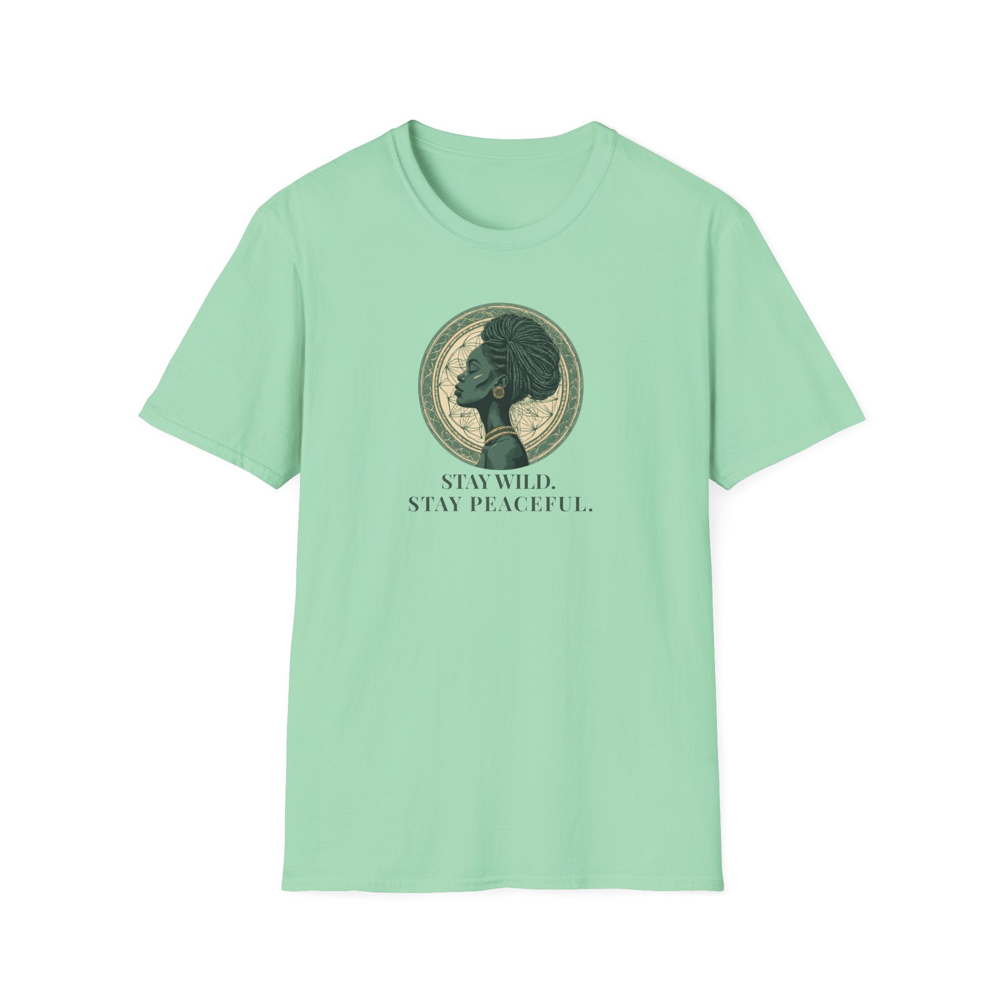 STAY WILD. STAY PEACEFUL.