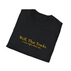 Well, That Tracks...I was right about me..."