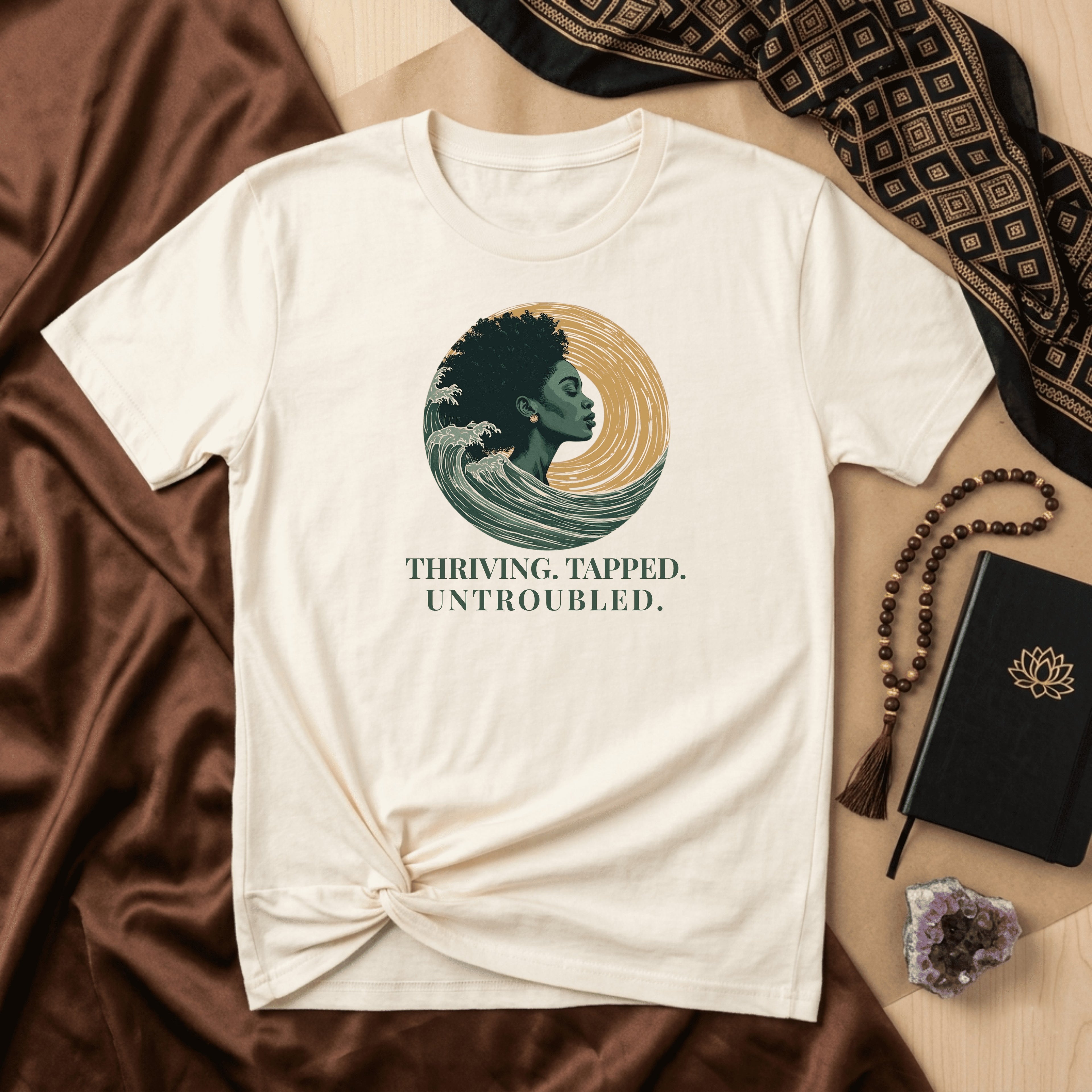 THRIVING. TAPPED. UNTROUBLED.